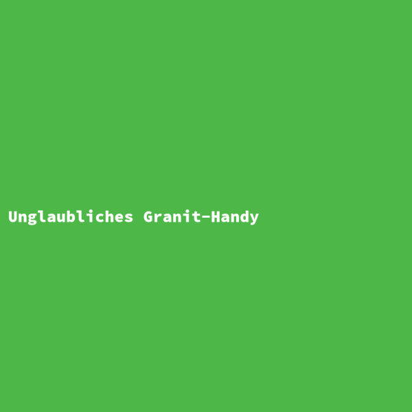 Unglaubliches Granit-Handy