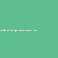 Reichhaltige Bronze-Brille