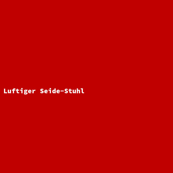 Luftiger Seide-Stuhl