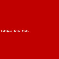 Luftiger Seide-Stuhl