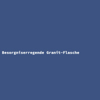 Besorgniserregende Granit-Flasche