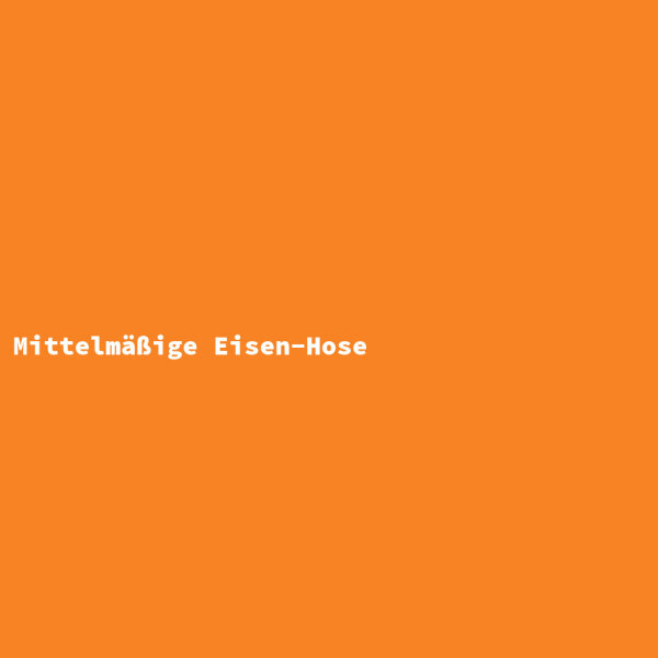 Mittelmäßige Eisen-Hose