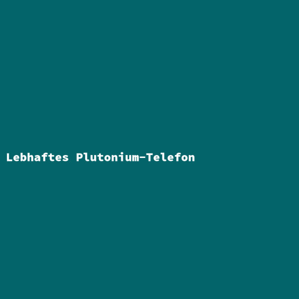 Lebhaftes Plutonium-Telefon